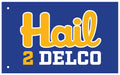 Hail 2 DELCO Tailgate Flag
