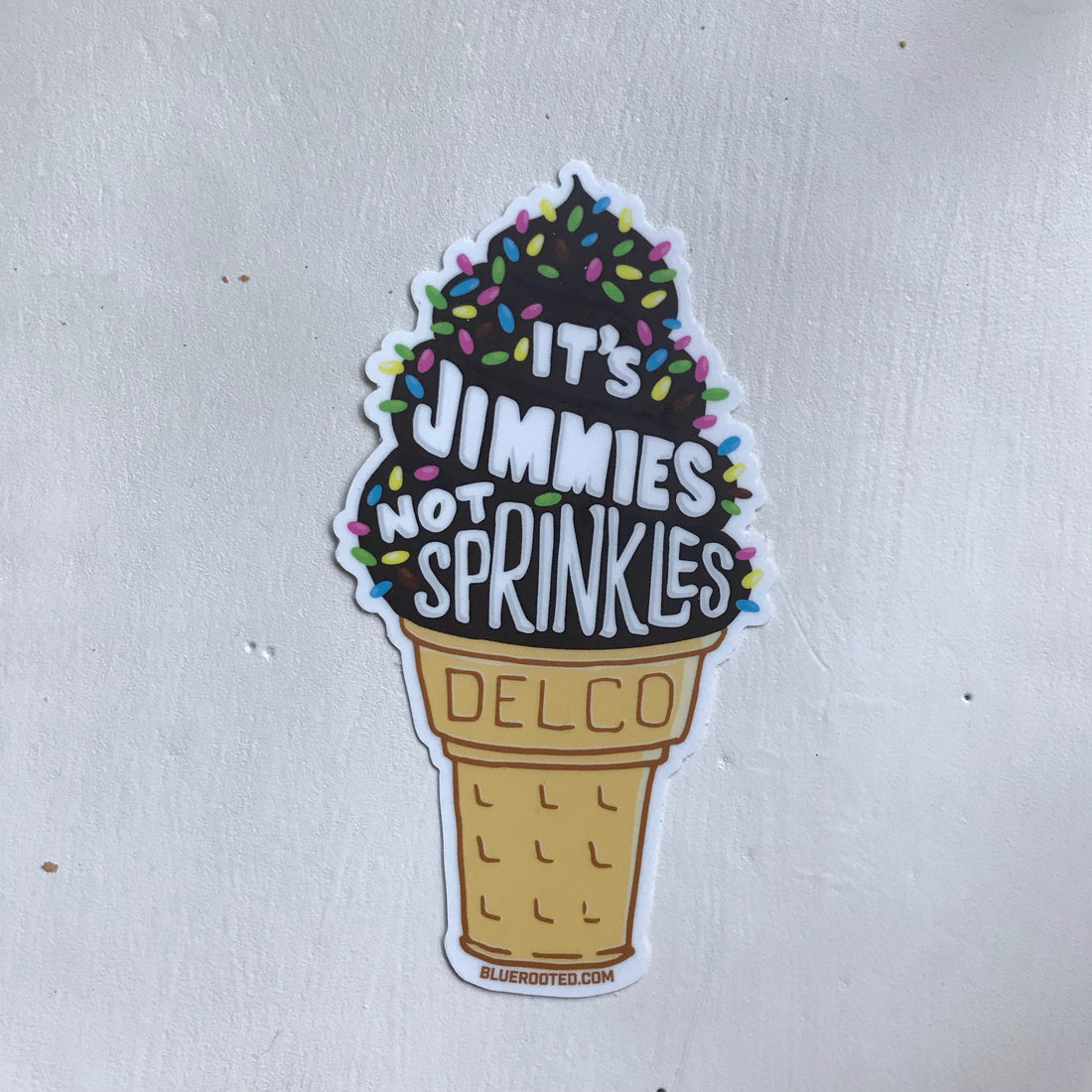 Jimmies not Sprinkles the sticker Blue Rooted