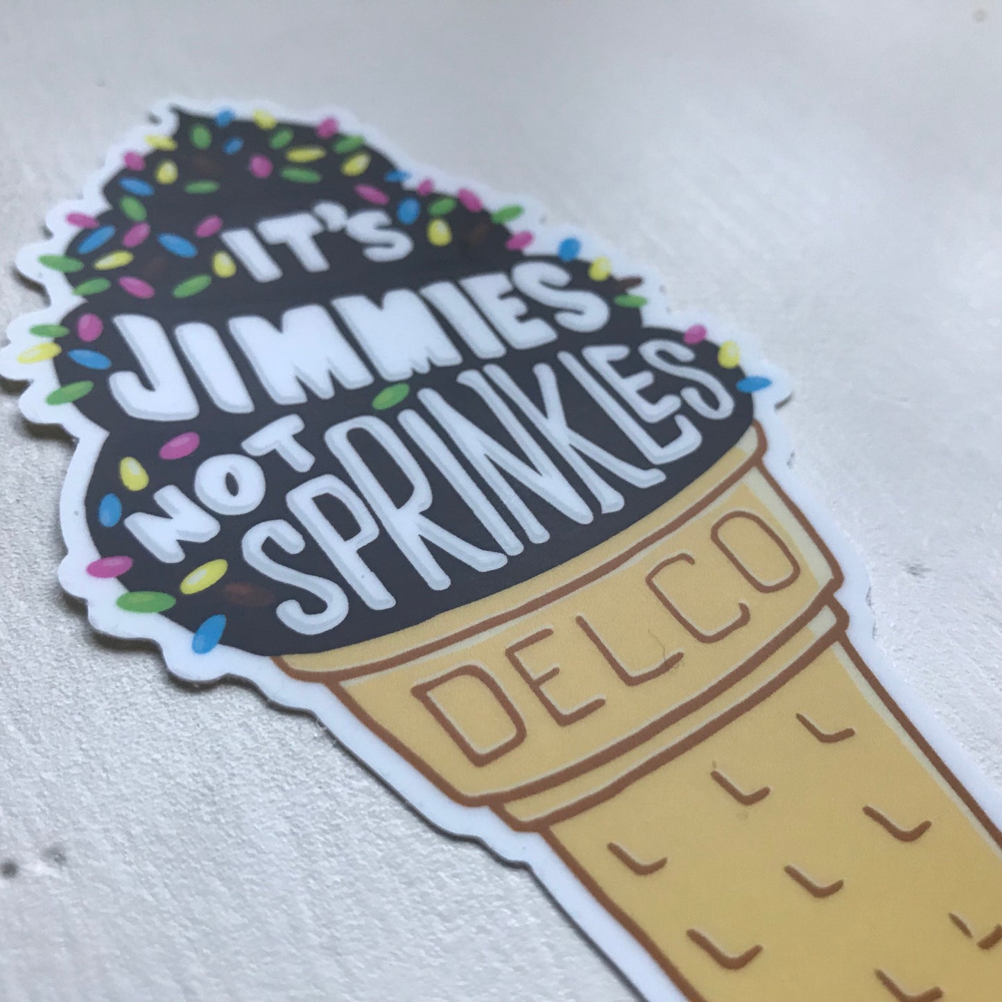 BlueRooted It's Jimmies Not Sprinkles Sticker